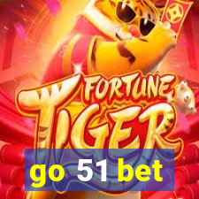 go 51 bet